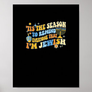Poster C'Est La Saison Pour Tous Que Je Suis Juif Hanoukk