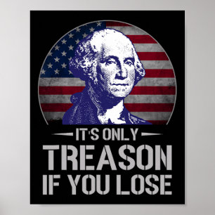 Poster C'est la trahison si vous perdez 4 juillet George