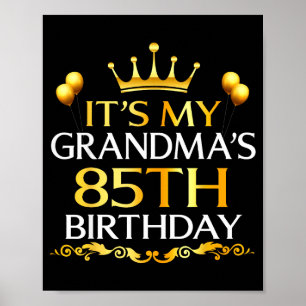 Poster C'est l'anniversaire de ma grand-mère 85 ans Joyeu