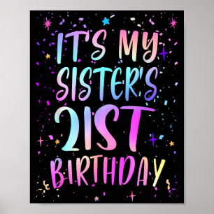 Poster C'est l'anniversaire des 21 ans de ma sœur Coloré 