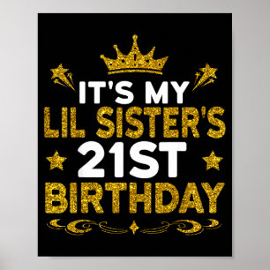 Poster C'est les 21 ans de ma petite soeur Joyeux 21 ans