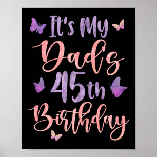 Poster C'est les 45 ans de mon père Papillon Joyeux 45 an