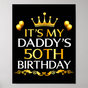 Poster C'est les 50 ans de mon papa Joyeux Anniversaire 5