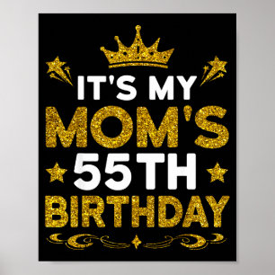 Poster C'est les 55 ans de ma maman Joyeux Anniversaire 5