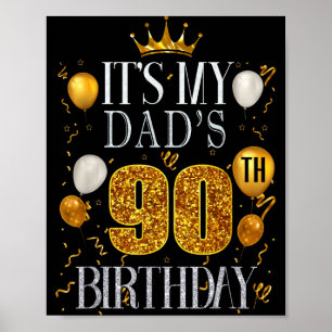 Poster C'est les 90 ans de mon père Joyeux Anniversaire 9