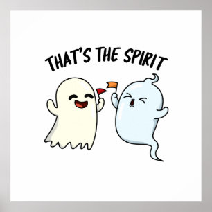 Poster C'est l'Esprit mignon Halloween Ghost Pun
