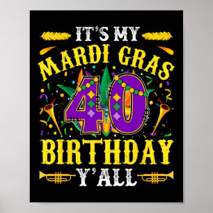 Poster C'est ma 40e fête de Mardi Gras