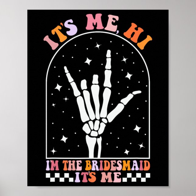 Poster C'est Moi Hi Je Suis La Demoiselle D'honneur Rétro (Devant)