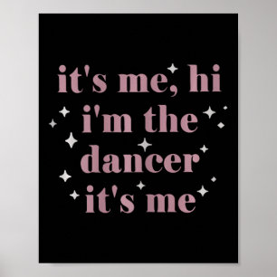 Poster C'Est Moi Salut Im La Daneuse C'Est Moi Enseignant
