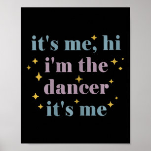 Poster C'Est Moi Salut Im La Danse C'Est Moi Les Amateurs