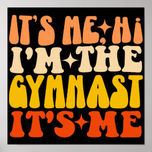 Poster C'est moi Salut Je suis le Gymnaste C'est moi Gymn