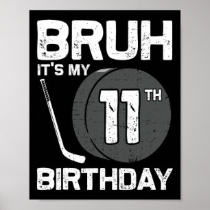 Poster C'est mon 11ème anniversaire 11 ans joueur de hock