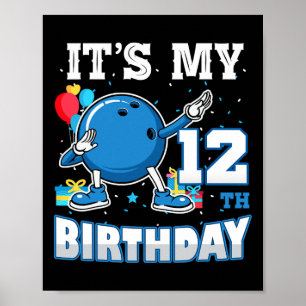 Poster C'est mon 12e anniversaire Dabbing Bowling 12 ans