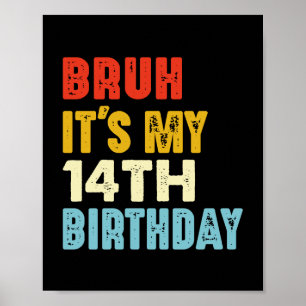 Poster C'est mon 14ème anniversaire Drôle 14 ans