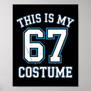 Poster C'est Mon 67 Costume Lazy Brainrot Meme Garçons En