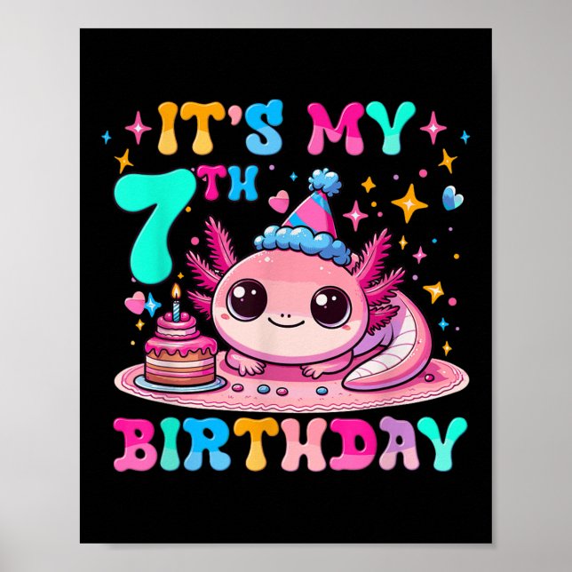 Poster C'est mon 7ème anniversaire Axolotl Party 7 ans Ax (Devant)