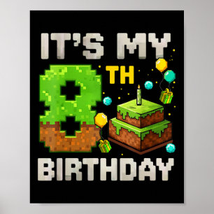 Poster C'est mon 8ème anniversaire de gamer pixel Anniver