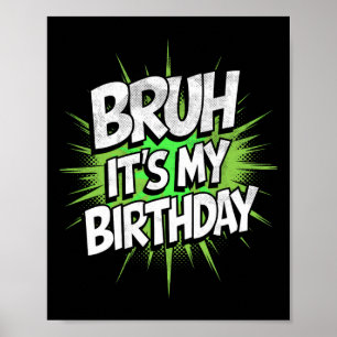 Poster C'est mon anniversaire Drôle d'anniversaire garçon
