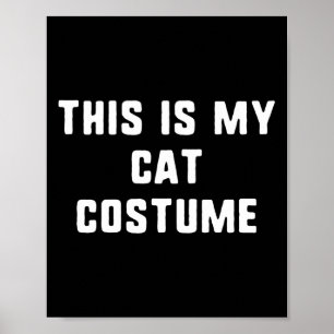Poster C'Est Mon Costume De Chat Halloween Funny Easy Kid