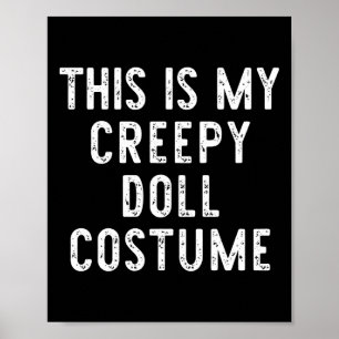 Poster C'Est Mon Costume De Poupée Déplaisante Halloween 