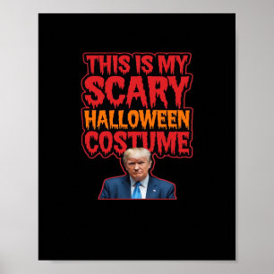 Poster C'Est Mon Costume D'Halloween Scandaleux Classique