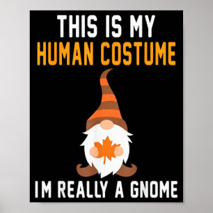 Poster C'est Mon Costume D'humain Je Suis Réellement Un G