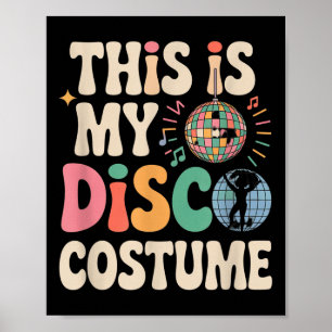 Poster C'Est Mon Costume Disco Retro Funny les années 70 