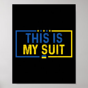 Poster C'est Mon Costume Drôle Costume Politique Ukraine