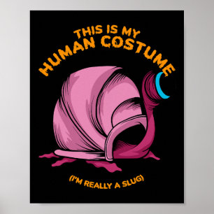 Poster C'est mon costume humain Je suis vraiment un homme