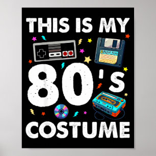 Poster C'est mon déguisement des années 80 80's 90's Fête