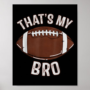 Poster C'Est Mon Frère Football Soeur Famille Jour C