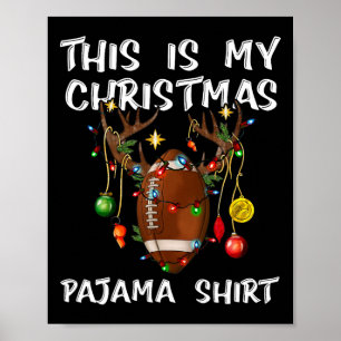 Poster C'Est Mon Jour De Noël Pyjama Chemise Football Noë