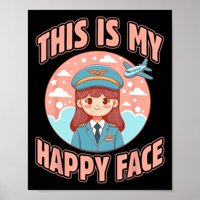 Poster C'Est Mon Joyeux Visage Drôle Femme Pilote Avion (Devant)