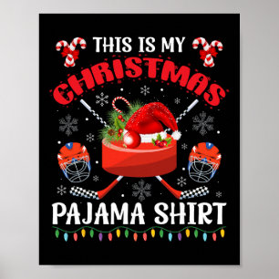 Poster C'est mon pyjama de hockey sur glace de Noël pour
