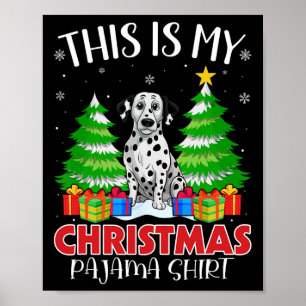 Poster C'Est Mon Pyjama De Noël Chien Dalmatien Xmas Pjs