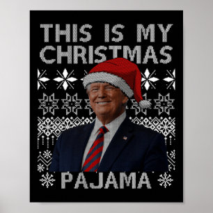 Poster C'Est Mon Pyjama De Noël Drôle Matching Tr