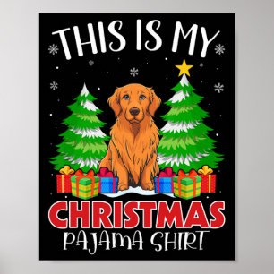 Poster C'Est Mon Pyjama De Noël Golden Retriever Chien X