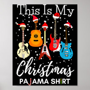 Poster C'est mon pyjama de Noël Guitare Guitariste Musiqu