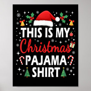 Poster C'Est Mon Pyjama De Noël Hommes Femmes Enfants Drô