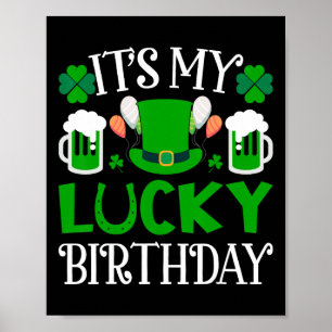 Poster C'est mon t-shirt d'anniversaire chanceux St. Patr