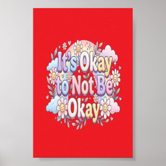 Poster C'est Okay d'être pas Okay | Soins personnels & Ém