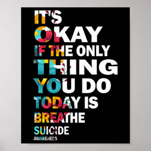 Poster C'est Okay Si La Seule Chose Que Vous Faites Aujou