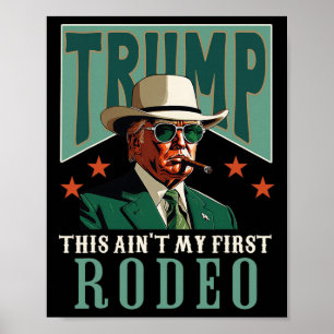 Poster C'est pas mon premier rodéo cowboy occidental drôl