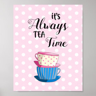 Poster C'est toujours Tea Time Cute Tea tasses Party Pink