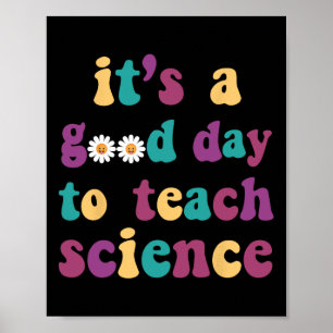 Poster C'est un bon jour pour enseigner la science drôle