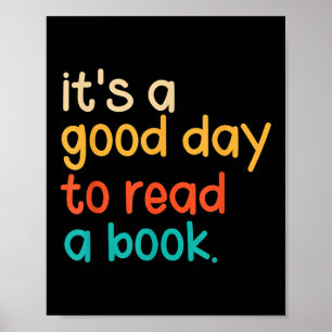 Poster C'Est Un Bon Jour Pour Lire Un Livre