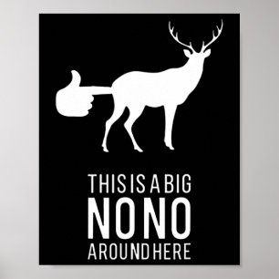 Poster C'Est Un Gros Non Autour Ici Drôle Deer Butt