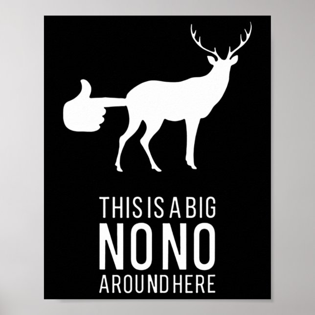 Poster C'Est Un Gros Non Autour Ici Drôle Deer Butt (Devant)