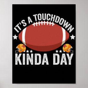 Poster C'est un Touchdown Kinda Day Funny Imaginaire Foot