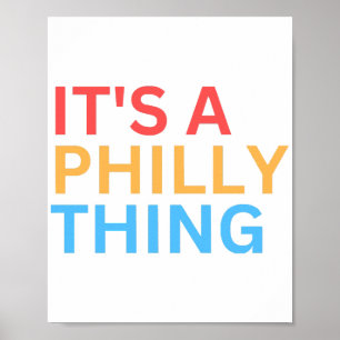 POSTER C'EST UN TRUC DE PHILLY